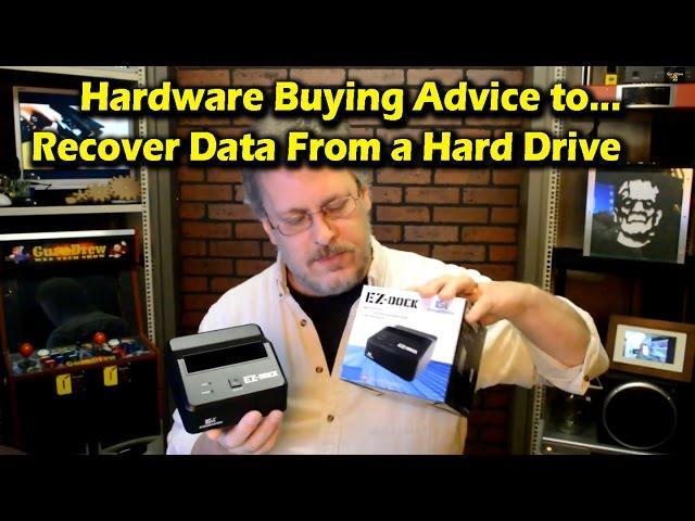 Hardware Advice to Recover Data From a Hard Drive - Ask a Tech #54