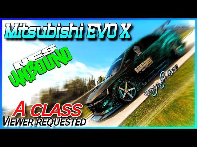 VOL#2 (A Class) Mitsubishi Lancer Evo X - Viewer Requested - GRIP RIPPER - Need for Speed Unbound