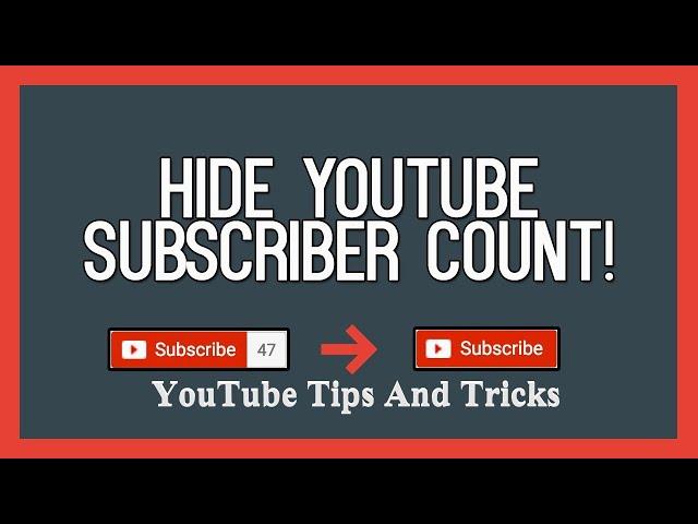 How To Hide YouTube Channel Subscriber Count