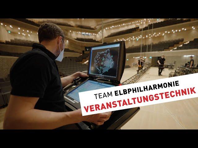 Team Elbphilharmonie | Ein Konzerttag mit der Veranstaltungstechnik