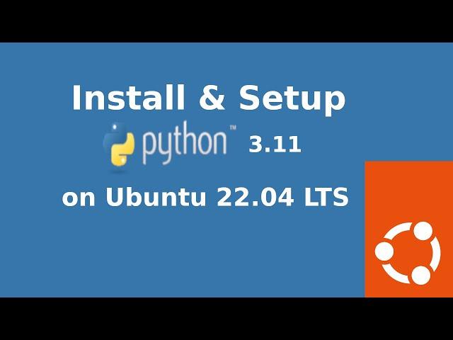 How to install Python 3.11 on Ubuntu 22.04 LTS | Linux | IDLE (Python 3.11) [2023]