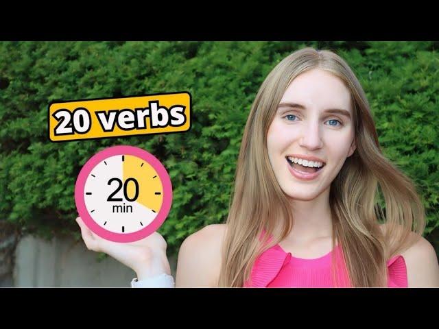 Learn 20 Verbs in 20 Minutes