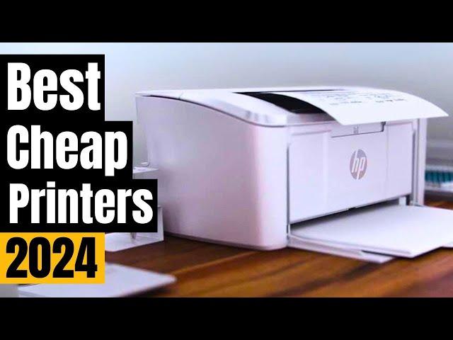 Best Cheap Printers 2024 | Stop Wasting Money!