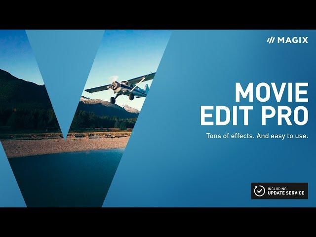 MAGIX Movie Edit Pro – Start a new adventure in film