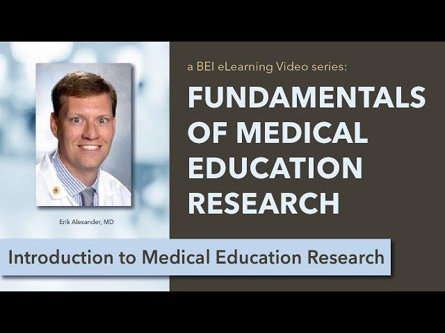 Introduction to Medical Education Research