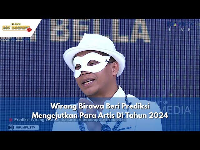 Wirang Birawa Beri Prediksi Mengejutkan Para Artis Di Tahun 2024! | RUMPI (10/1/24) P2