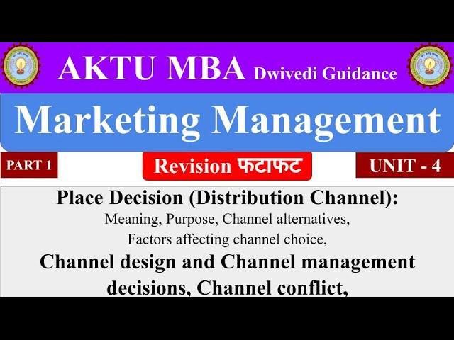 Place Decision, Channel alternatives, Marketing Management mba, aktu mba notes, aktu mba lectures