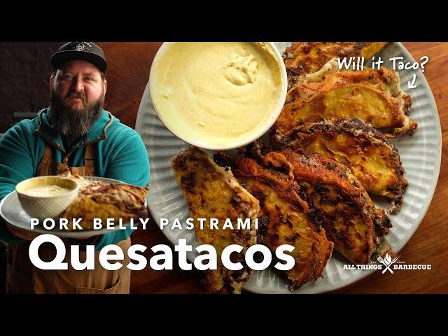 Pork Belly Pastrami Quesatacos