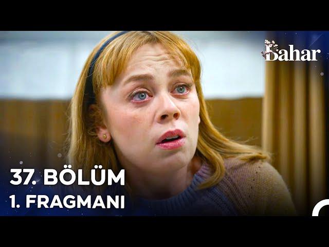 Bahar 37. Bölüm 1. Fragmanı | ''İlk Doğumum Bu Şekilde Olamaz!''