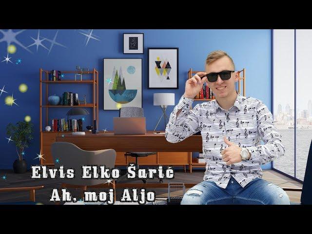 Elvis Elko Saric - Ah, moj Aljo [Uzivo]