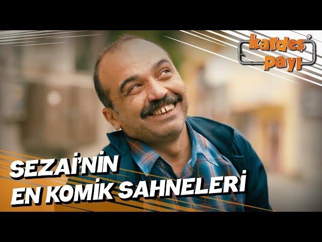 Sezai’nin En Komik Sahneleri - Kardeş Payı