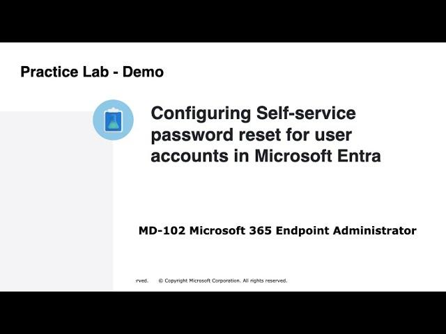 MD-102: Configuring Self service password reset for user accounts in Microsoft Entra - Demo