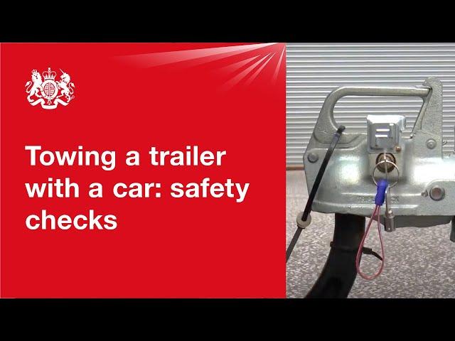 Towing a trailer with a car: safety checks