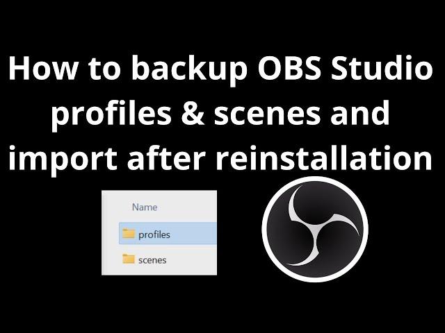 How to reinstall OBS Studio with existing profiles & scenes