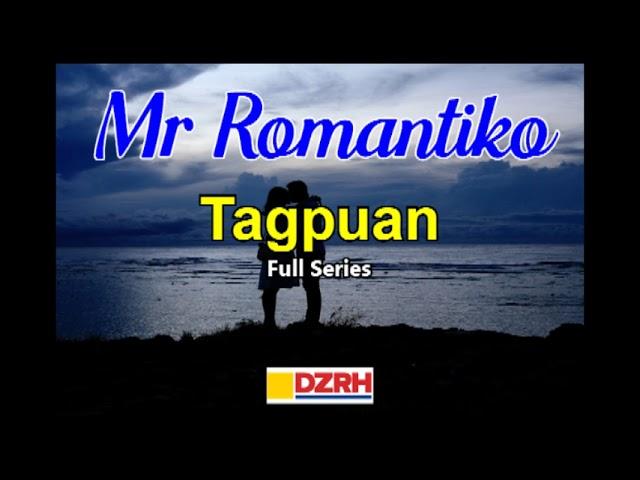 MR ROMANTIKO | Tagpuan Full Series