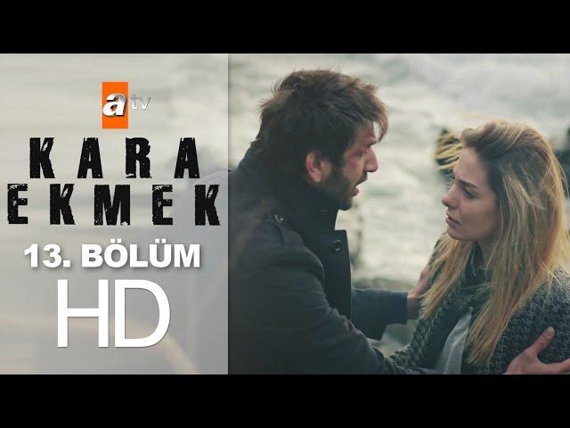 Kara Ekmek 13. Bölüm - Atv