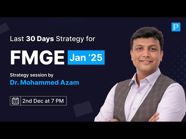 FMGE Jan '25 Success in JUST 30 Days with Dr. Azam!