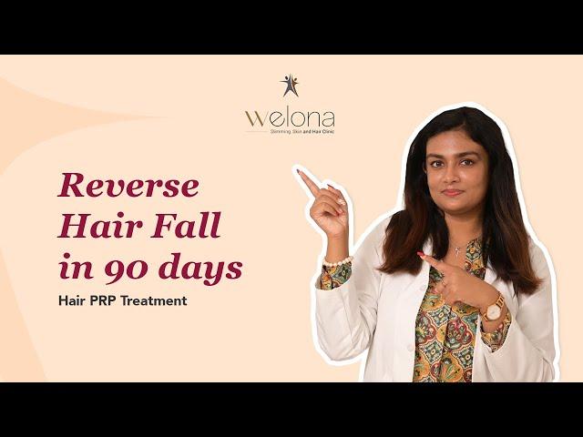 Hair Fall Solution | Reverse Hair Fall in 90 Days | PRP Hair Regrowth Treatment