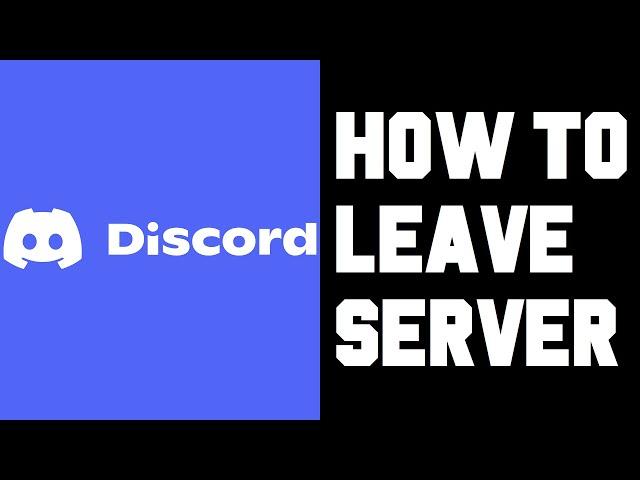 Discord How To Leave a Server - How To Leave a Server in Discord Tutorial Guide Help