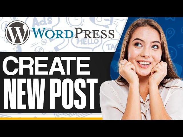 How To Create New Post In Wordpress 2024 (Step-by-Step)