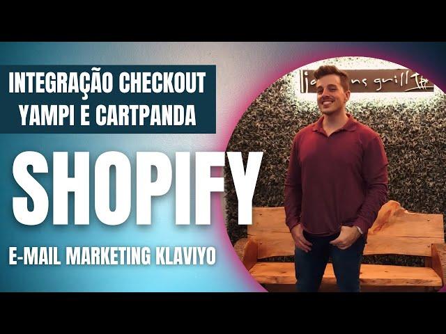 E-mail Marketing Shopify - Integrando a Klaviyo no Checkout da Yampi e Cartpanda (Cartx)