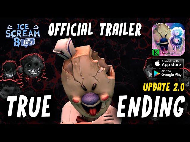 ICE SCREAM 8: TRUE ENDING 2.0 UPDATE  OFFICIAL TRAILER