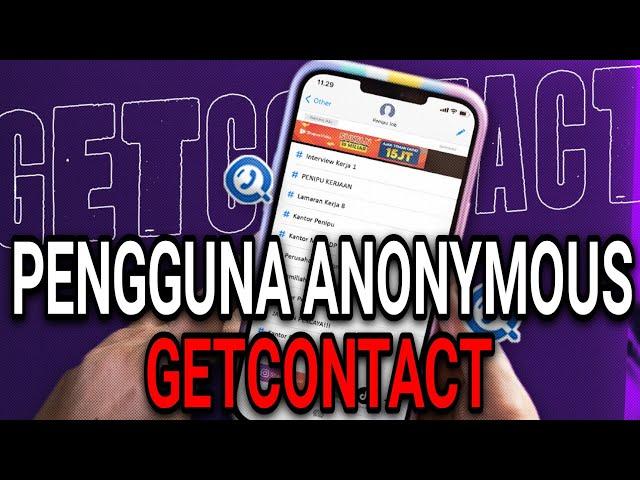 CARA MENJADI PENGGUNA ANONIM DI GETCONTACT