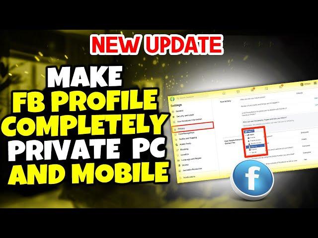 How to make Facebook profile completely private pc & mobile 2024 ( Step-by-Step )