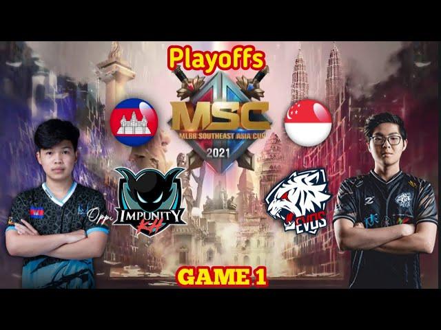 GAME 1 - EVOS SG VS IMPUNITY KH PLAYOFFS DAY 1 | MSC 2021