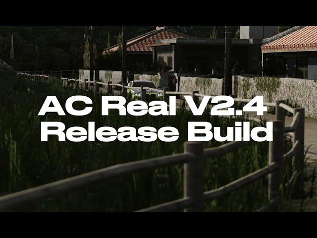 AC Real V2.4 - Hyperrealistic Graphics Mod