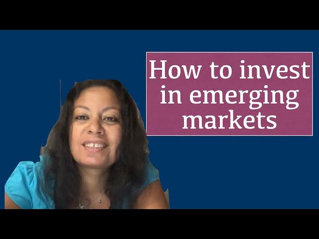 How to invest in emerging markets in 2021