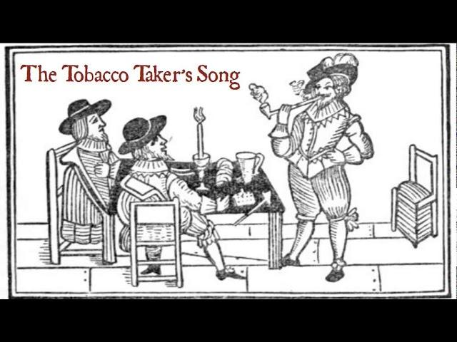 The tobacco-taker's song