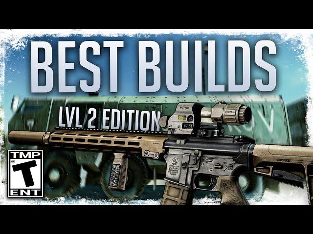 Best Level 2 Trader Weapon Builds! - Escape From Tarkov