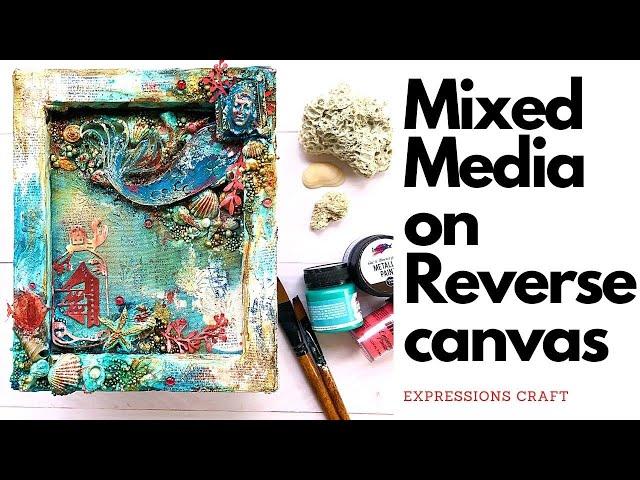 Mixed media on reverse canvas marine theme | Step-by-step Tutorial reverse mixed media canvas