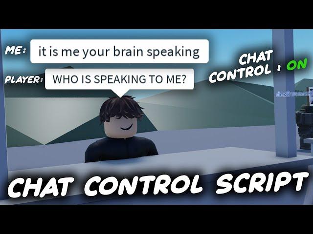 FE Player Chat Controller Script - ROBLOX EXPLOITING