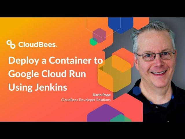 Deploy a Container to Google Cloud Run Using Jenkins