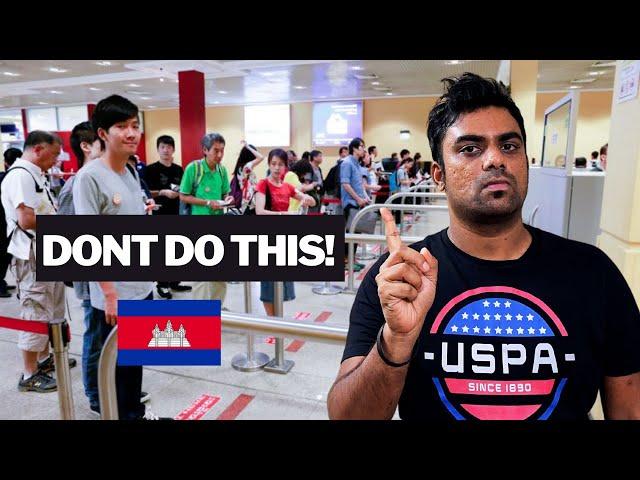 Don't Do This is Cambodian Immigration || Cambodia Visa on Arrival and Immigration