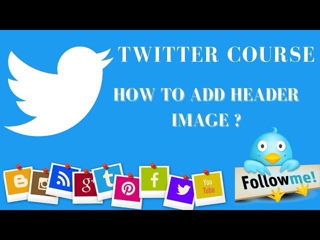 How To Add Header Image To The Top Of Your Twitter Profile | Adding Header  Image To Your Twitter