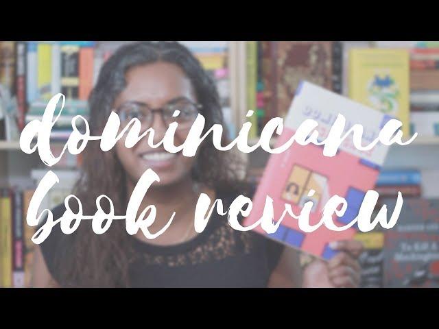 Dominicana by Angie Cruz | Book Review