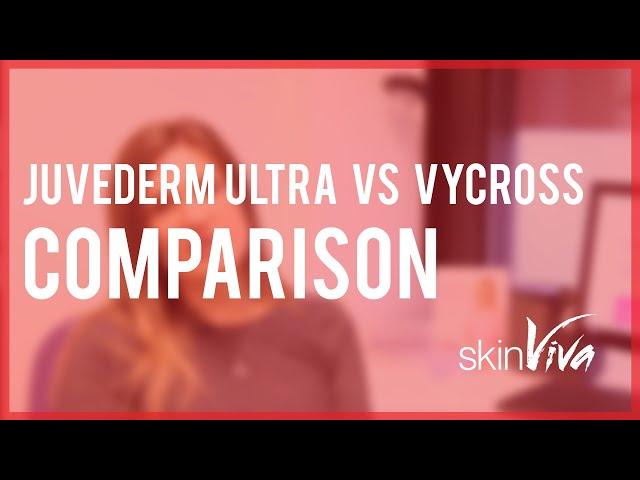 Juvederm Ultra vs Vycross | Comparison with Dr Felicity | SkinViva Manchester