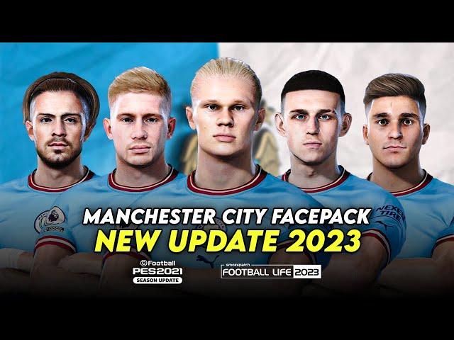 MANCHESTER CITY NEW FACEPACK 2023 | SIDER AND CPK | EFOOTBALL PES 2021 & SP FOOTBALL LIFE 2023