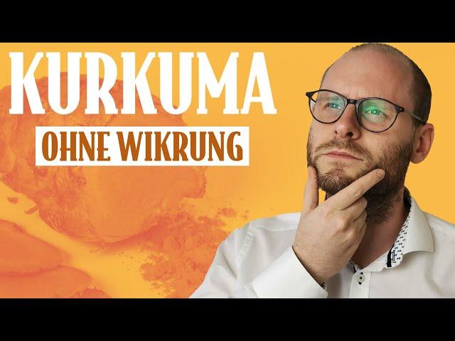 Kurkuma ohne Effekt? - Fast alle mache diese 3 Fehler