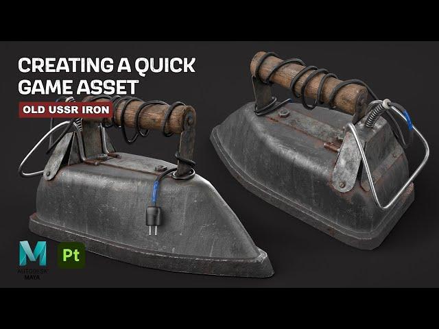 Old USSR Iron | Creating A Quick Game Asset | Autodesk Maya + Substance 3D Painter