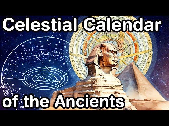 Celestial Calendar of the Ancients