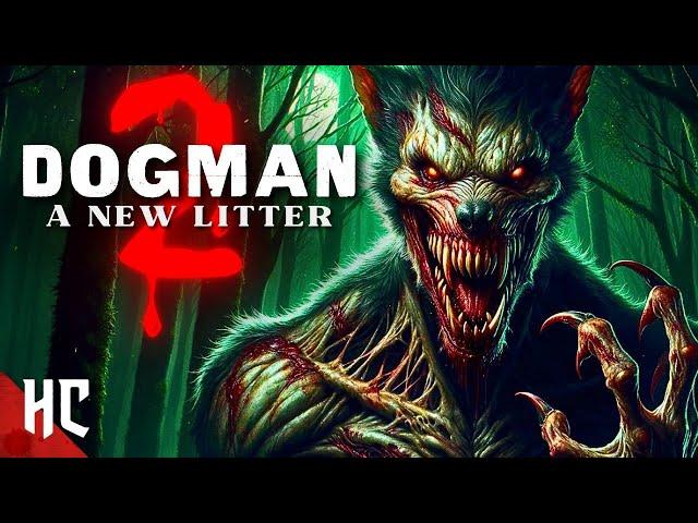 Dogman 2: Wrath Of The Litter | Full Monster Horror Movie | @HorrorCentral