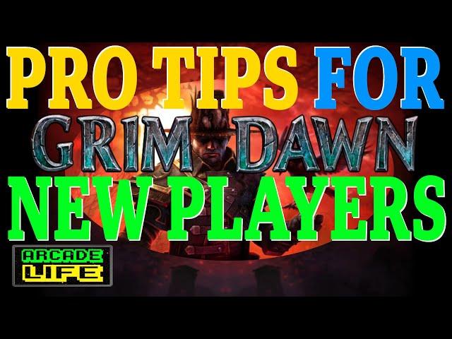 Grim Dawn | Pro Tips for New Players | March 2023