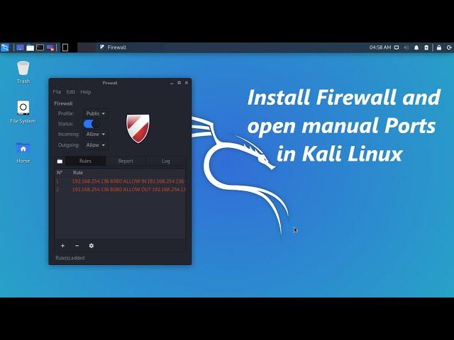 Install Firewall and open Ports in Kali Linux