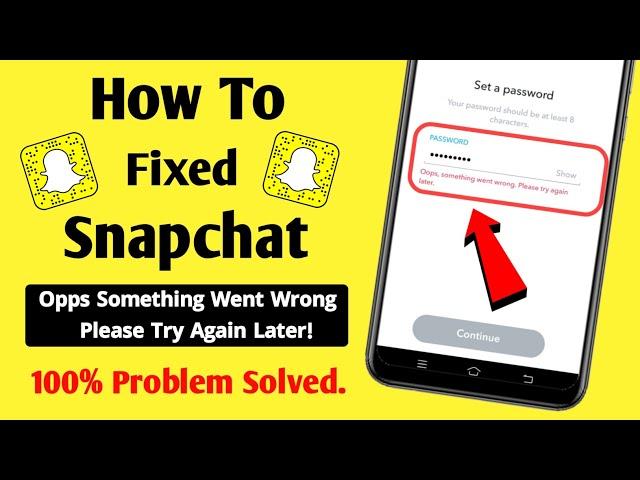 Something Went Wrong Please Try Again Later Snapchat Problem Solved | How to fix Snap login problem