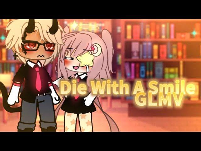 [°Die With A Smile°] {GLMV} {ocs backstory} {credit of some oc in description}