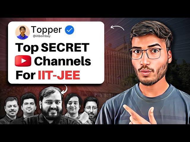 Best FREE YouTube Channels for IIT-JEE | Save ₹2 Lakhs of Coaching!